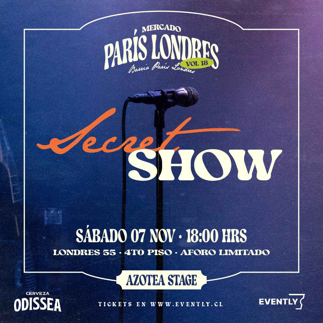 MERCADOPARISLONDRES: SECRET SHOW #5 EN LA AZOTEA